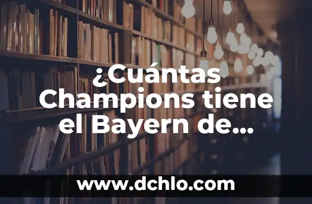 ¿Cuándo Son las Semifinales de la Champions League 2023? 4 ¿Cuántas Champions tiene el Bayern de Múnich?