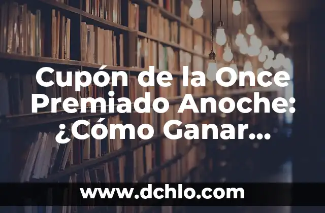 El Significado de Millones de Ejes Estandar 6 Cupón de la Once Premiado Anoche: ¿Cómo Ganar Millones?