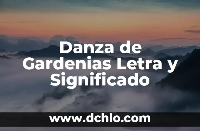Cómo hacer gardenias de papel 4 Danza de Gardenias Letra y Significado
