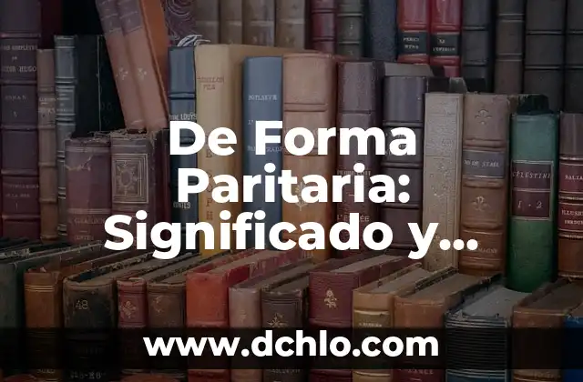 De Forma Ambulatoria Significado 7 De Forma Paritaria: Significado y Aplicación