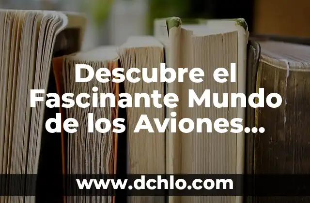 El Fascinante Mundo de las Microesferas 8 Descubre el Fascinante Mundo de los Aviones Anfibios
