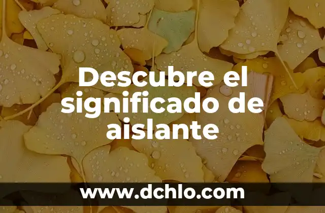 Descubre el significado de variopinto en español 7 Descubre el significado de aislante