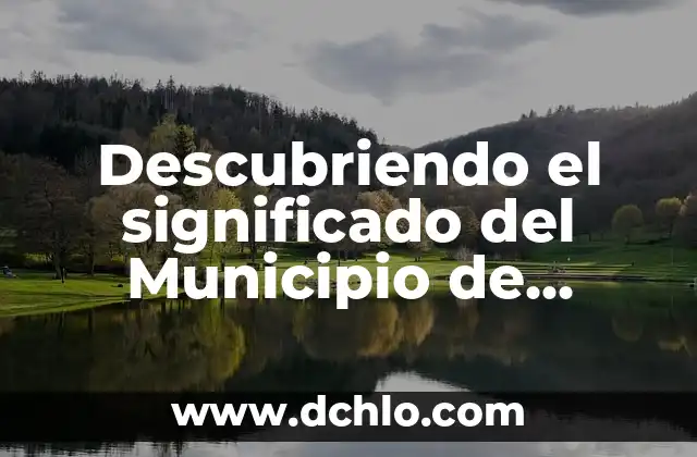 Descubriendo el Significado del Municipio de Atenco 4 Descubriendo el significado del Municipio de Zompantepec, Tlaxcala