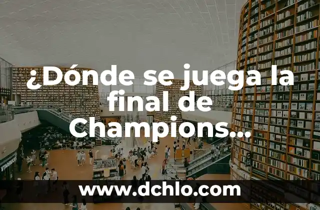 ¿Cuándo Son las Semifinales de la Champions League 2023? 3 ¿Dónde se juega la final de Champions League?