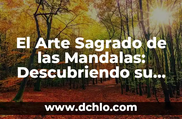 Diseños de Tatuajes para Mejores Amigos con Profundo Significado 8 El Arte Sagrado de las Mandalas: Descubriendo su Profundo Significado