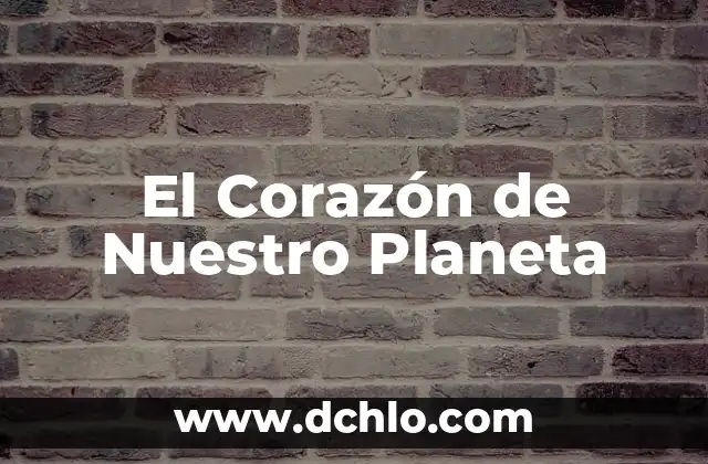 ¿Por qué Plutón ya no es considerado un planeta? 6 El Corazón de Nuestro Planeta
