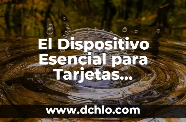 Como hacer un dispositivo 7 El Dispositivo Esencial para Tarjetas Magnéticas