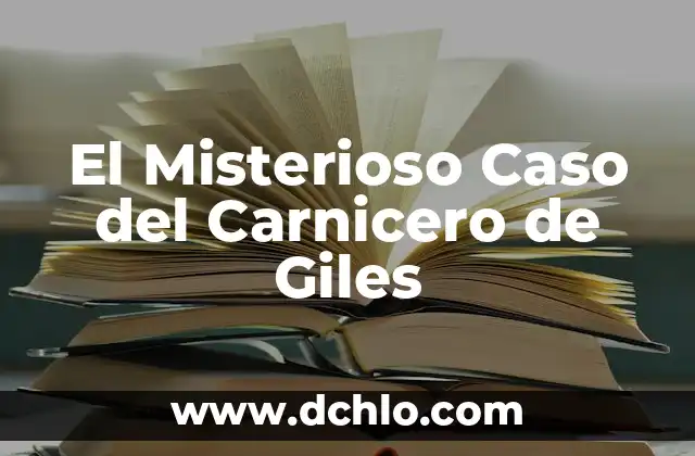 El Misterioso Caso del Carnicero de Giles