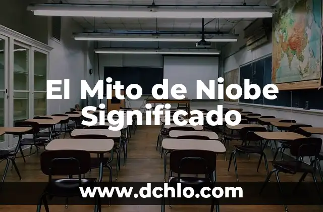 Significado del Mito de Sísifo 3 El Mito de Niobe Significado