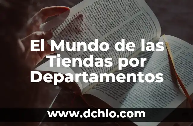 El Mundo de los Lexicógrafos 4 El Mundo de las Tiendas por Departamentos