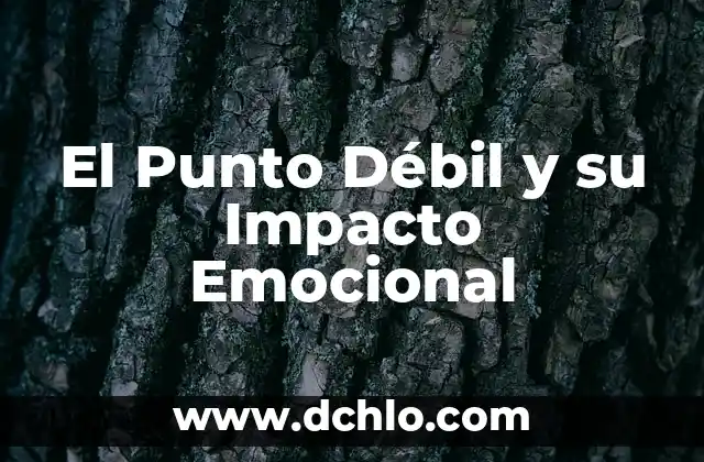 Corrector de Ortografía Punto y Coma Gratis: Mejora tu Escritura en Línea 6 El Punto Débil y su Impacto Emocional