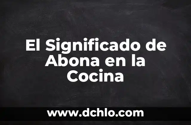 Homosexual Significado de la Palabra 8 El Significado de Abona en la Cocina