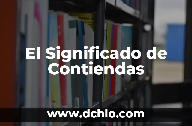 De en Nutrición Significado 8 El Significado de Contiendas