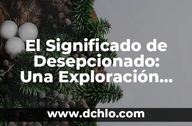 La llegada del hombre a la luna fecha: Un hito histórico en la exploración espacial 3 El Significado de Desepcionado: Una Exploración Profunda