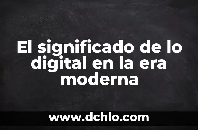 El Significado de las Velas Negras 4 El significado de lo digital en la era moderna