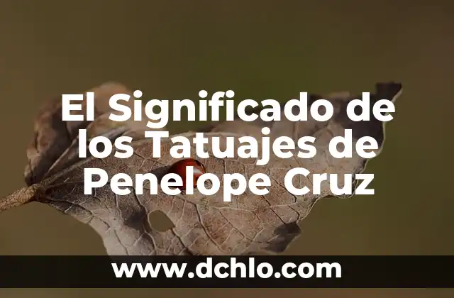 Significado de la Cruz Roja 4 El Significado de los Tatuajes de Penelope Cruz