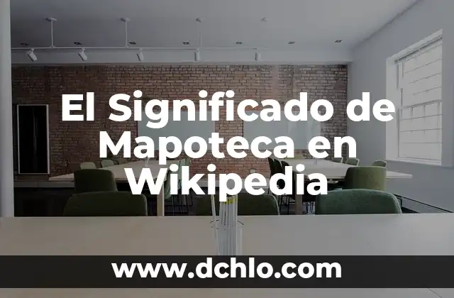 Supervisión en Wikipedia 3 El Significado de Mapoteca en Wikipedia