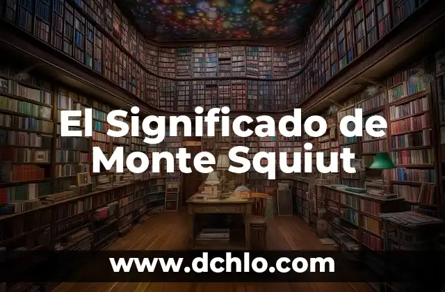 Descubriendo el significado del Monte de Efraín 3 El Significado de Monte Squiut