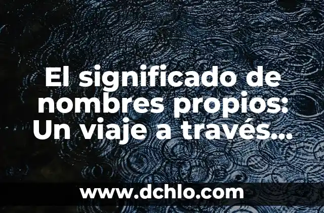El significado de nombres propios: Un viaje a través de Yoselin y Edgar