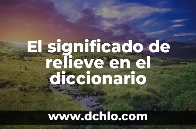 C贸mo hacer cuadros en relieve 5 El significado de relieve en el diccionario