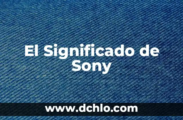 Significado de Sonreír 3 El Significado de Sony
