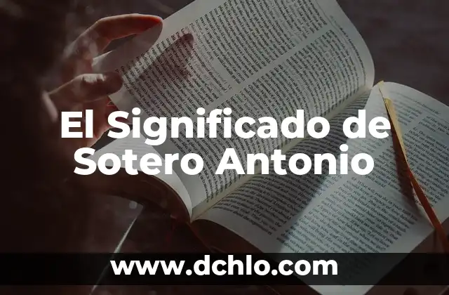 Significado de Logos de Guías Mayores 4 El Significado de Sotero Antonio