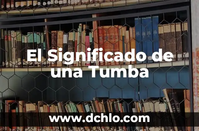 Significado Griego del Nombre Mauricio 8 El Significado de una Tumba