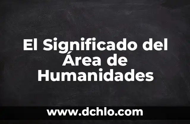 Cómo Calcular el Área del Rombo: Fórmula y Ejemplos 6 El Significado del Área de Humanidades