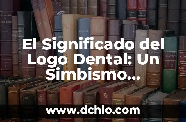 Monte de Oro - Un Simbolismo Bíblico Profundo 5 El Significado del Logo Dental: Un Simbismo Profundo