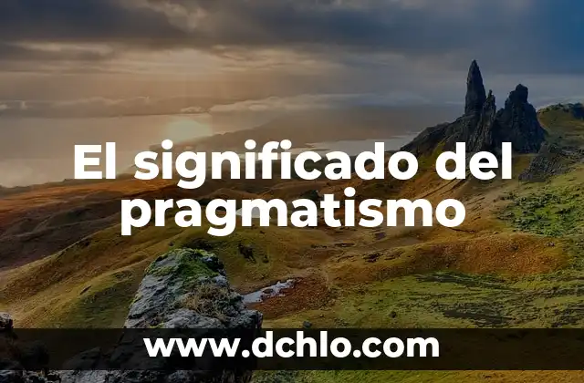 Significado en Metodología de Segmentación 6 El significado del pragmatismo