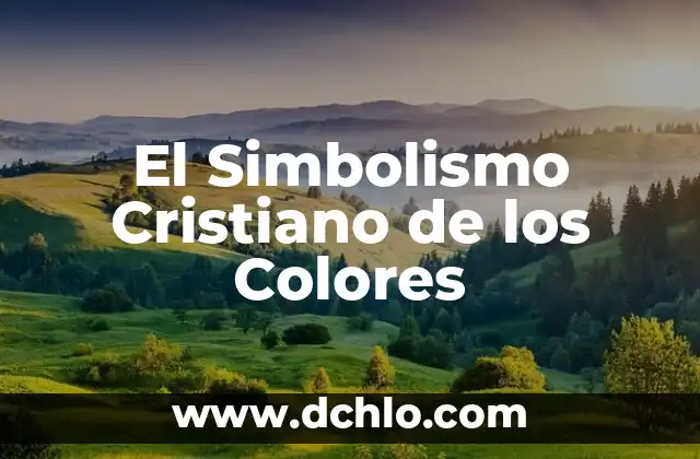 Como hacer cajas con hojas de colores 5 El Simbolismo Cristiano de los Colores