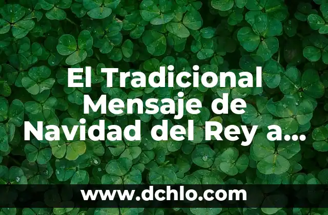 Mensaje Significativo de una Canción 6 El Tradicional Mensaje de Navidad del Rey a las 3:00 PM