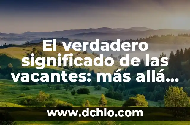 Descubre el Verdadero Significado de Fetch 8 El verdadero significado de las vacantes: más allá del meme