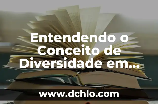 Entendendo os Significados de Venda 6 Entendendo o Conceito de Diversidade em Estruturas e Grupos