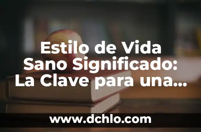 Estado de la Preparación Significado 8 Estilo de Vida Sano Significado: La Clave para una Vida Plena