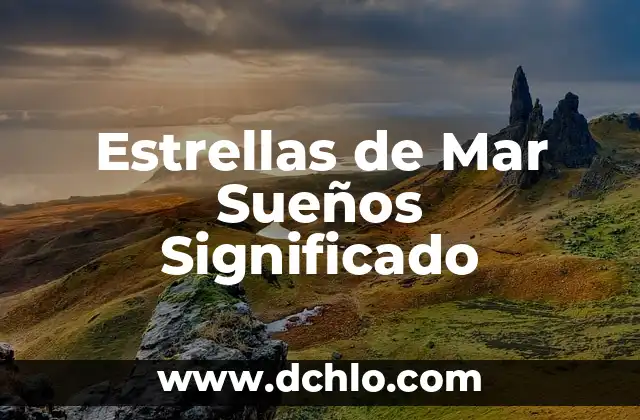 Como hacer olas de mar con cartulina 5 Estrellas de Mar Sueños Significado