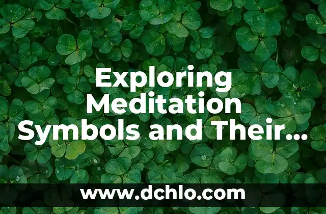 Exploring the Meanings of Words: Denotative and Connotative Significance 8 Exploring Meditation Symbols and Their Meanings