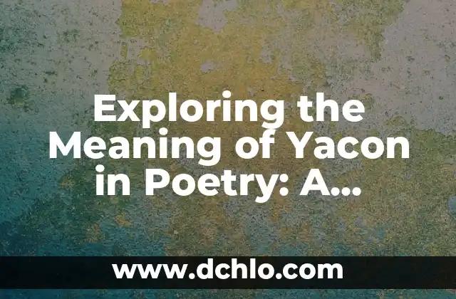 Exploring the Meanings of Words: Denotative and Connotative Significance 4 Exploring the Meaning of Yacon in Poetry: A Symbol of Sweetness and Tradition