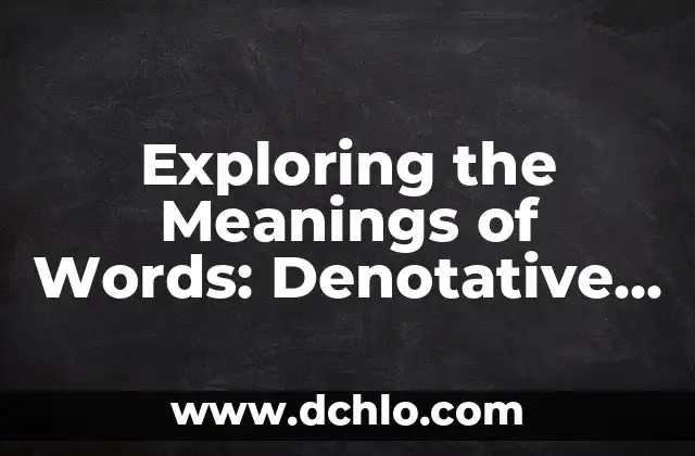 Introduction to Greek Mythology and the Significance of Names 8 Exploring the Meanings of Words: Denotative and Connotative Significance