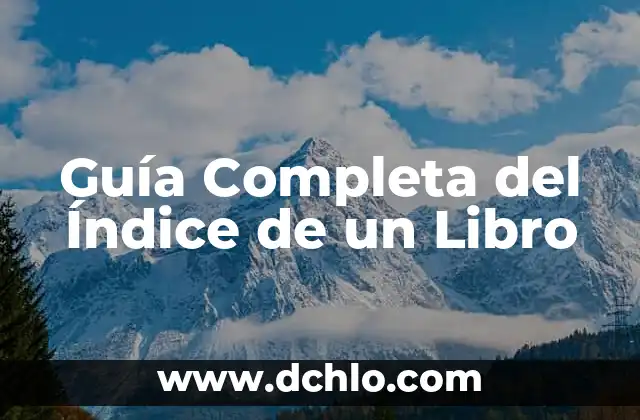 Guía Completa del Índice de un Libro