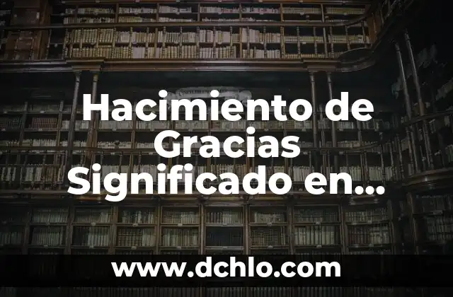 Cómo hacer un rosario de acción de gracias 4 Hacimiento de Gracias Significado en Español