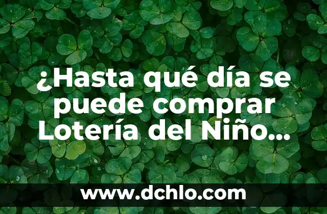 El Sangrado de Implantación: ¿Puede Ocurrir Después de un Retraso? 5 ¿Hasta qué día se puede comprar Lotería del Niño 2023?