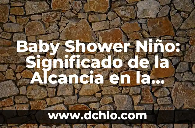 Baby Shower Niño: Significado de la Alcancia en la Celebración