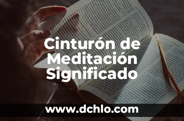Cinturón de Meditación Significado