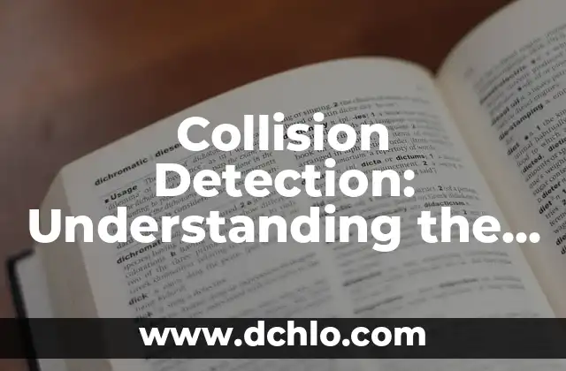 Collision Detection: Understanding the Fundamentals