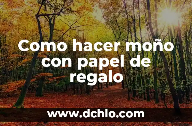 Como hacer moño con papel de regalo