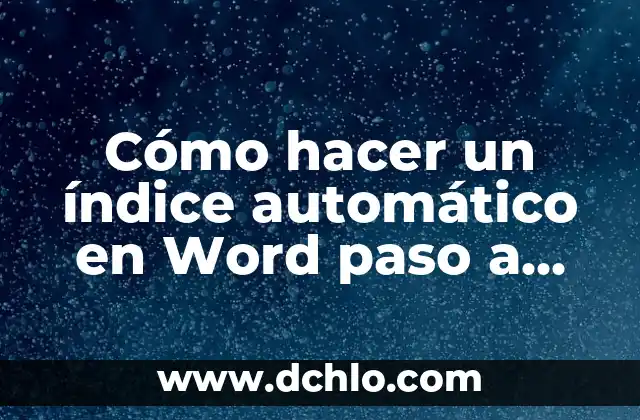 Cómo hacer un índice automático en Word paso a paso