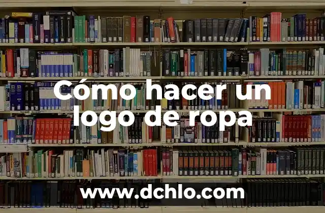 Cómo hacer un logo de ropa