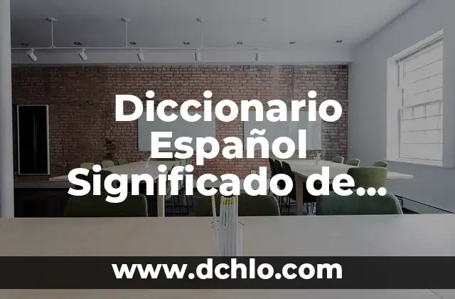 Diccionario Español Significado de Zangolotear