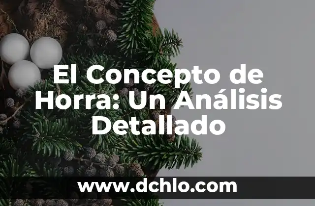 El Concepto de Horra: Un Análisis Detallado